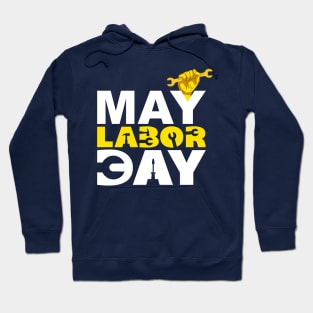 May Labor Day Hoodie